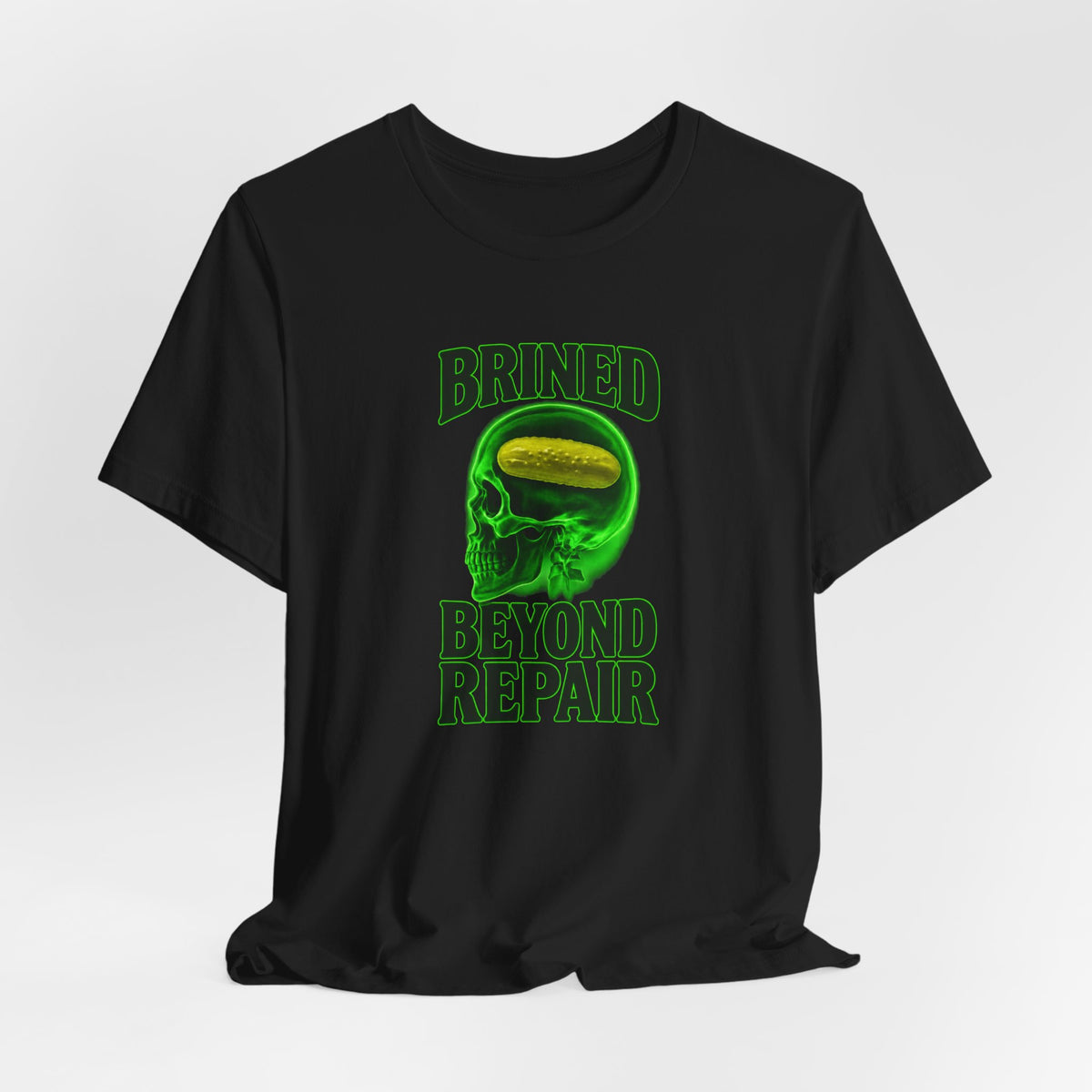Brined Beyond Repair - Pickle Brain Meme T-Shirt